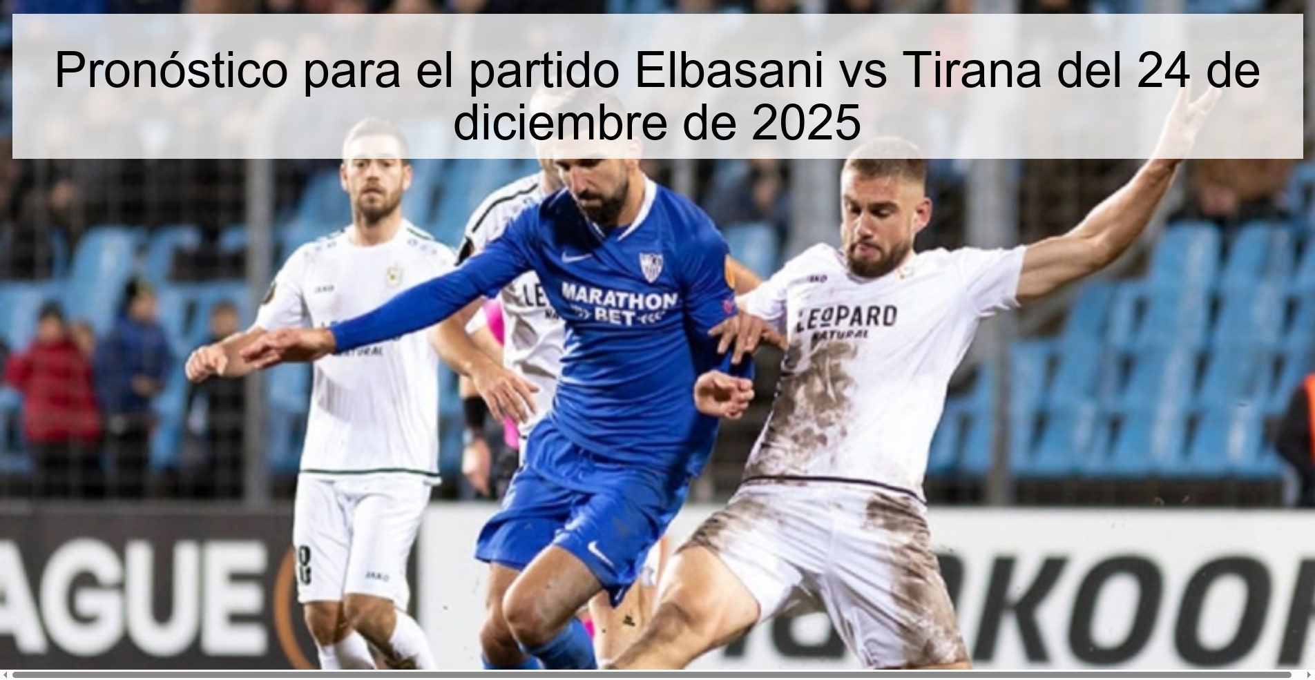 Pronóstico para el partido Elbasani vs Tirana del 24 de diciembre de 2025