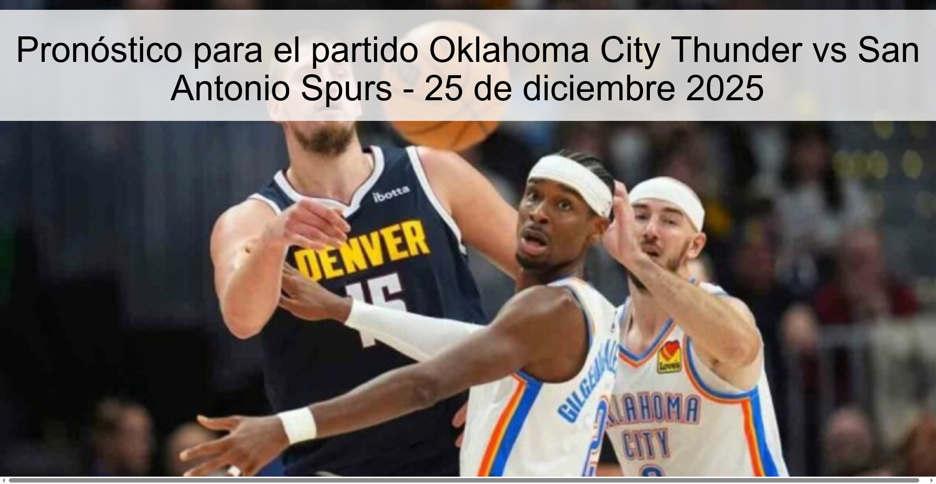 Pronóstico para el partido Oklahoma City Thunder vs San Antonio Spurs - 25 de diciembre 2025