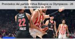 Pronóstico del partido Virtus Bologna vs