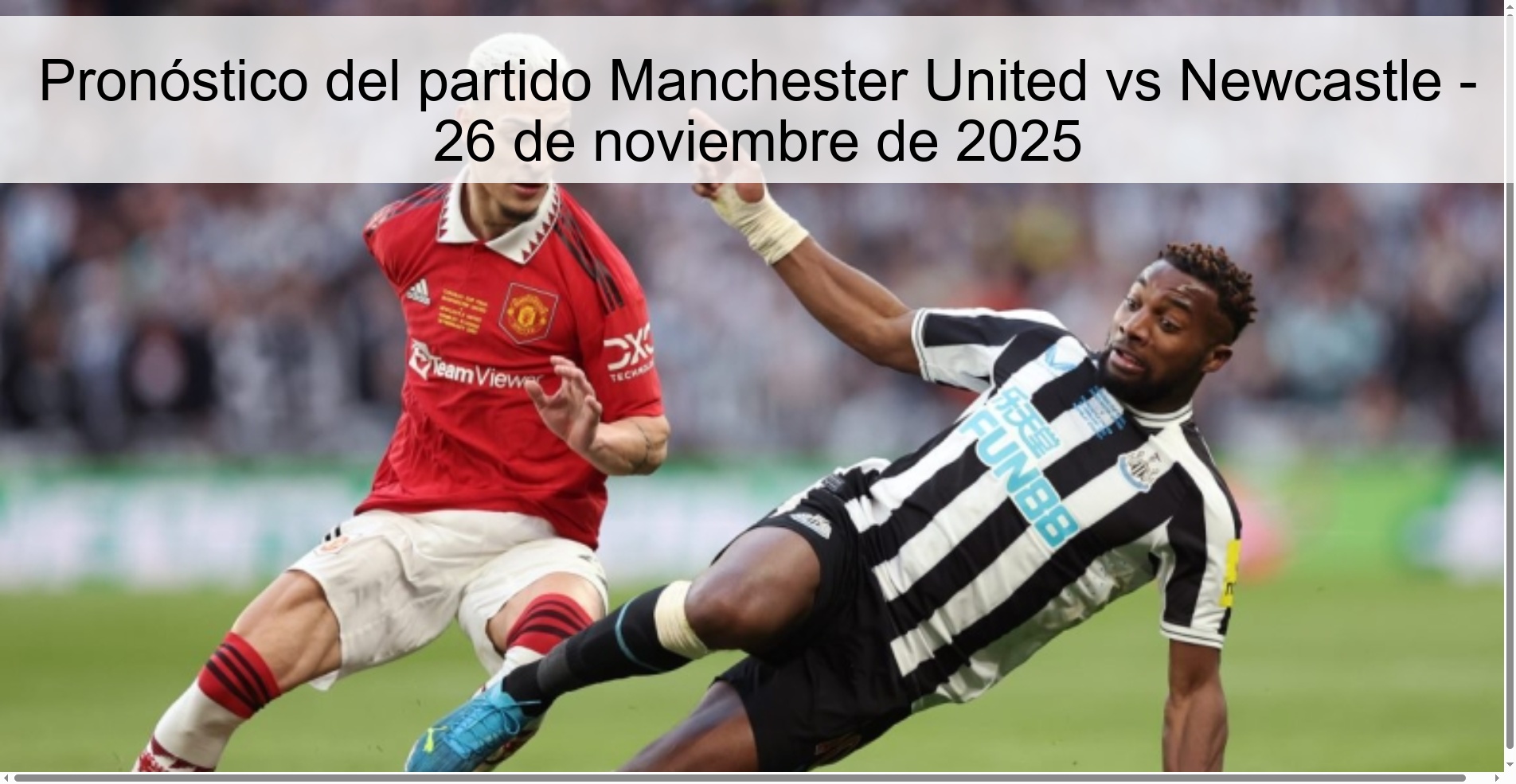 Pronóstico del partido Manchester United vs Newcastle – 26 de noviembre de 2025