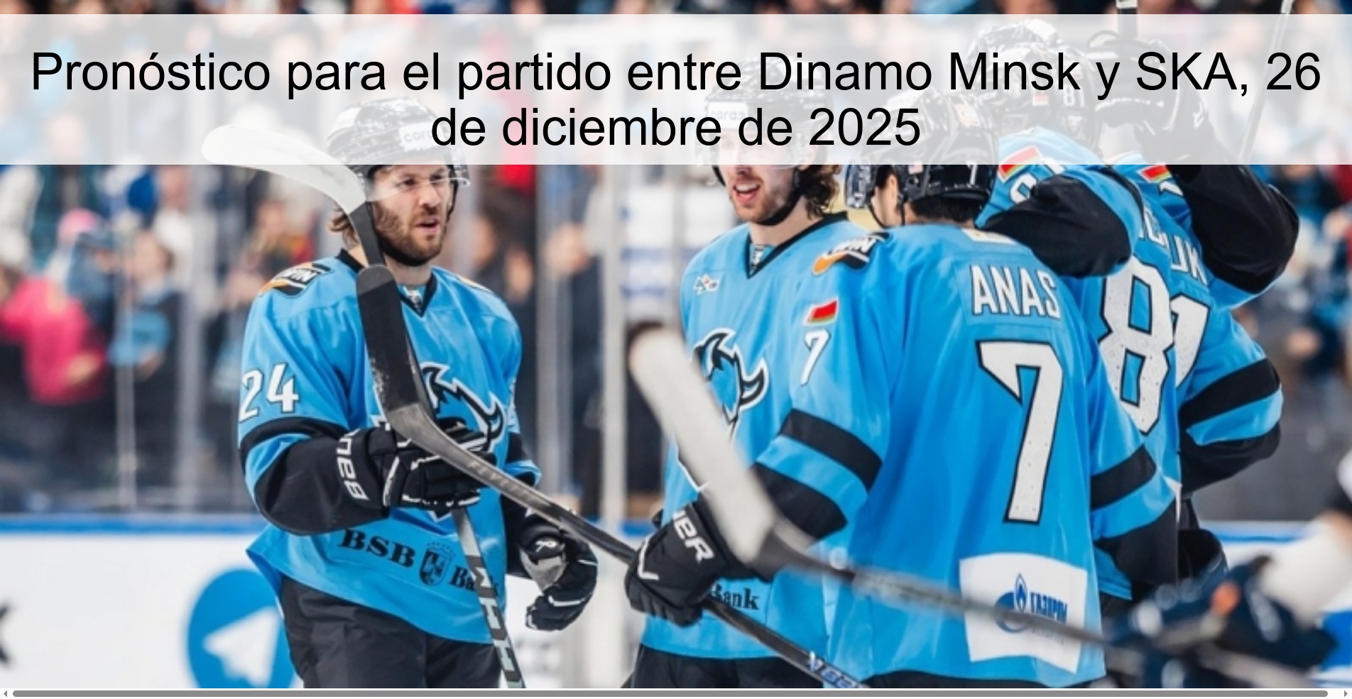 Pronóstico para el partido entre Dinamo Minsk y SKA, 26 de diciembre de 2025
