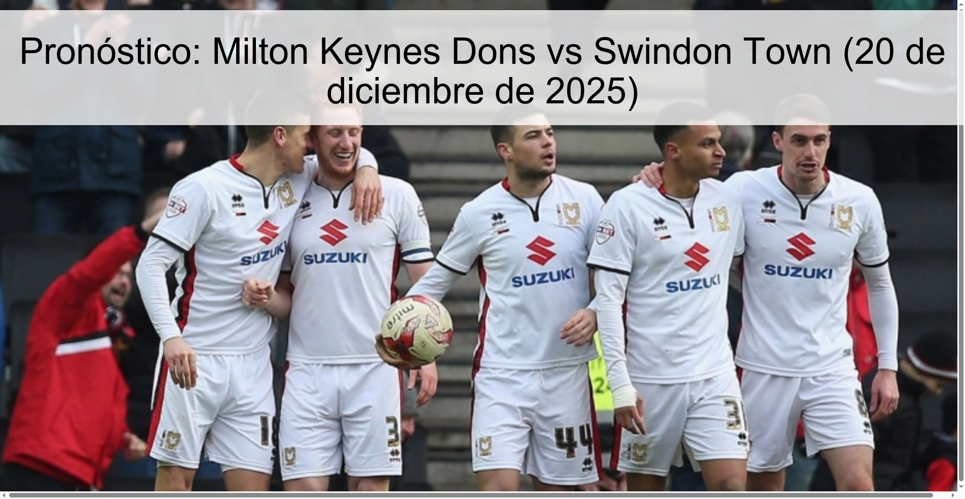 Pronóstico: Milton Keynes Dons vs Swindon Town (20 de diciembre de 2025)