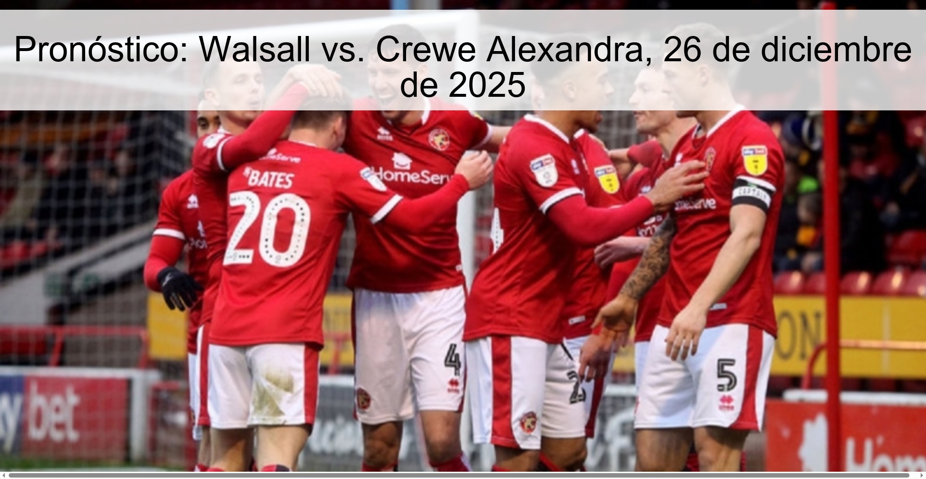 Pronóstico: Walsall vs. Crewe Alexandra, 26 de diciembre de 2025