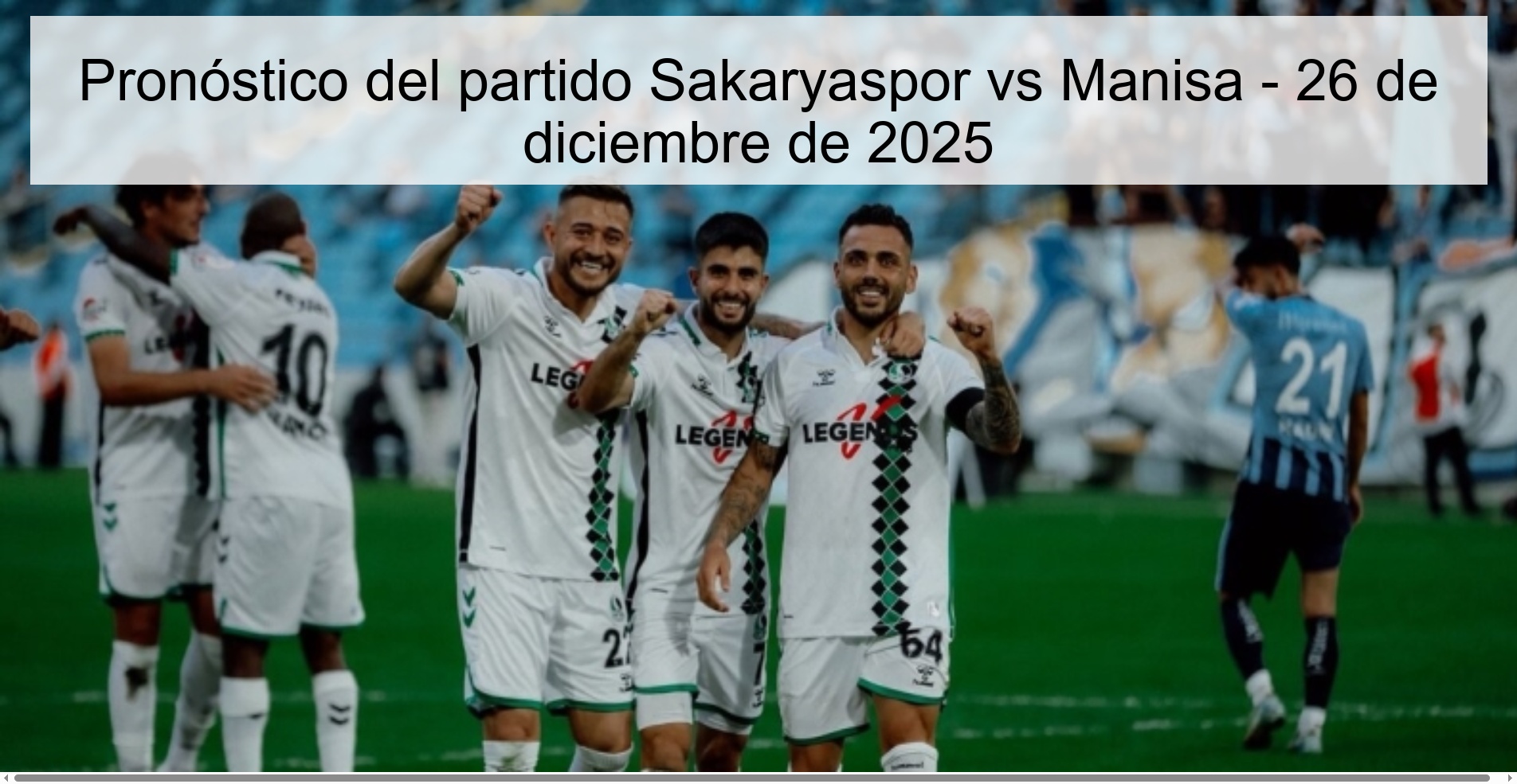Pronóstico del partido Sakaryaspor vs Manisa – 26 de diciembre de 2025