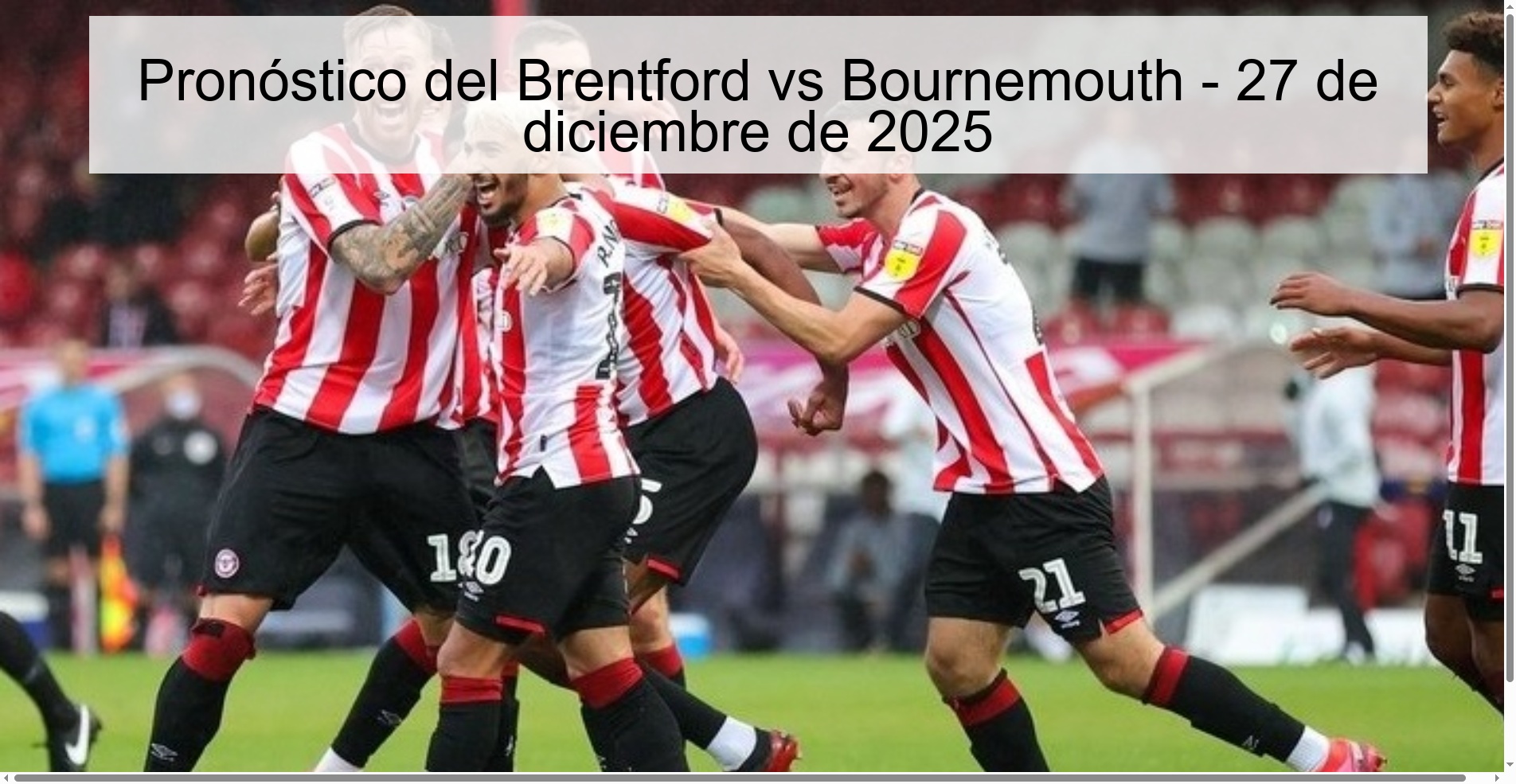 Pronóstico del Brentford vs Bournemouth – 27 de diciembre de 2025