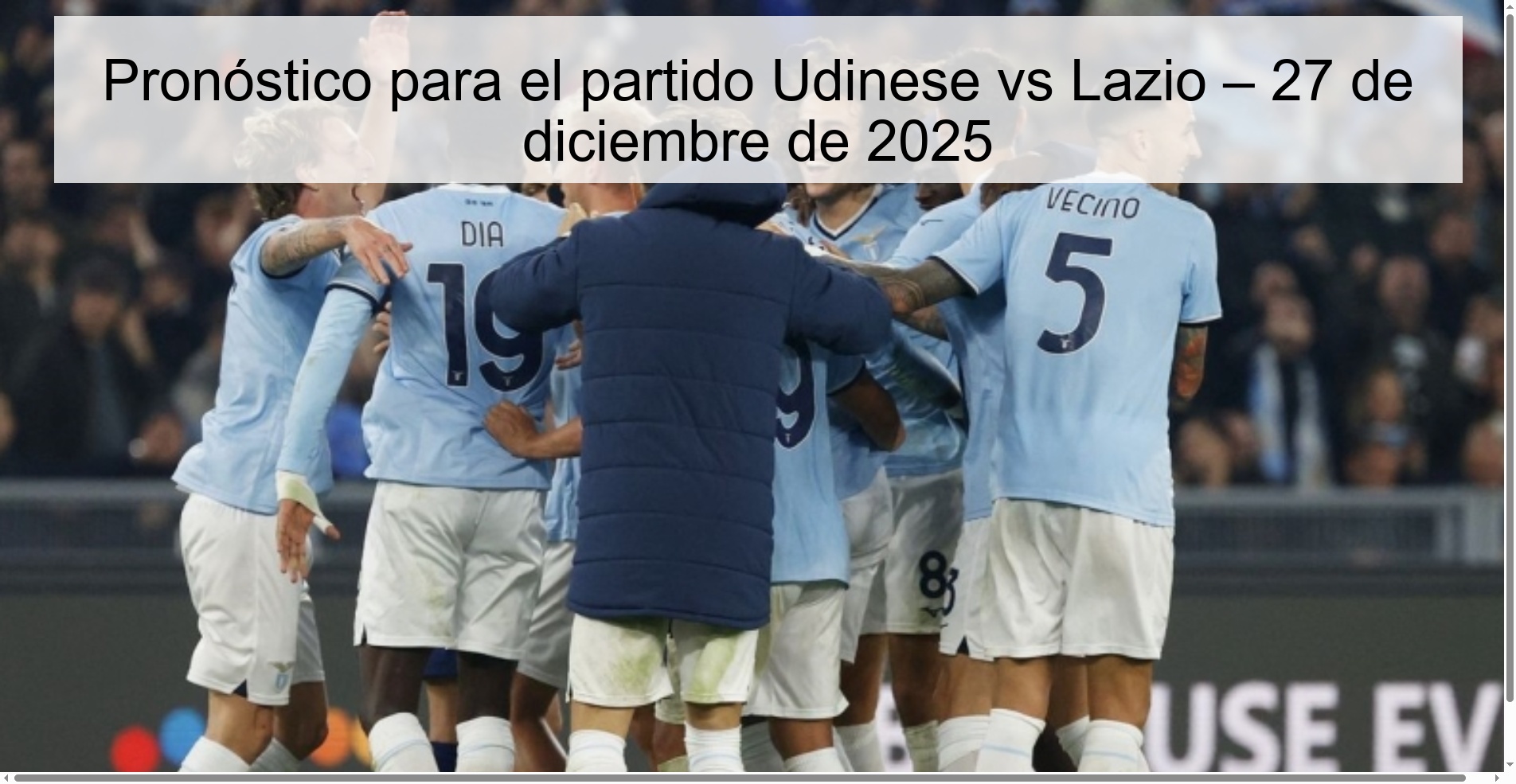 Pronóstico para el partido Udinese vs Lazio – 27 de diciembre de 2025