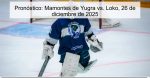 Pronóstico: Mamontes de Yugra vs. Loko, 