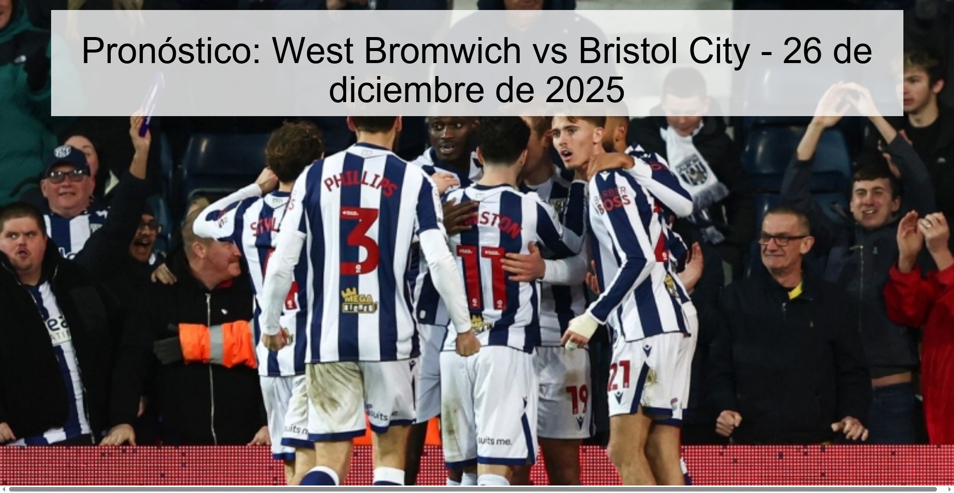 Pronóstico: West Bromwich vs Bristol City – 26 de diciembre de 2025