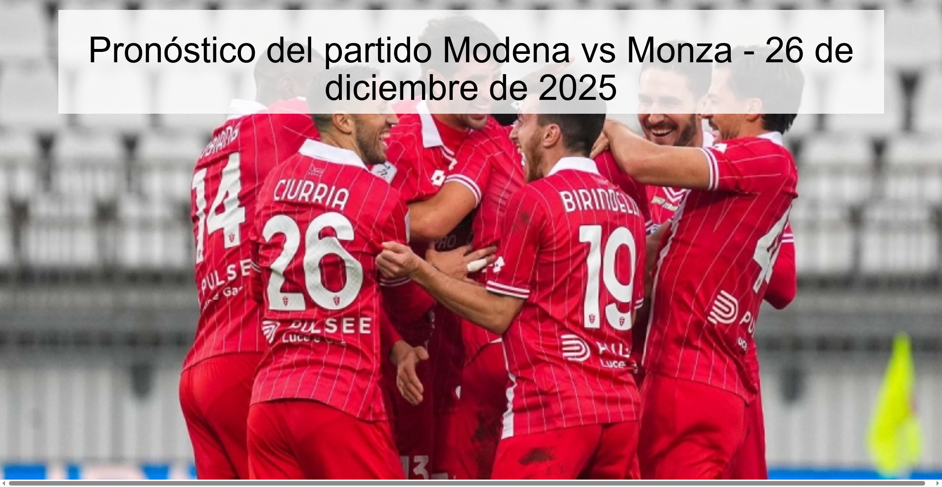 Pronóstico del partido Modena vs Monza – 26 de diciembre de 2025