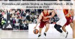 Pronóstico del partido Skyline vs Bayern