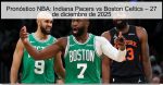Pronóstico NBA: Indiana Pacers vs Boston