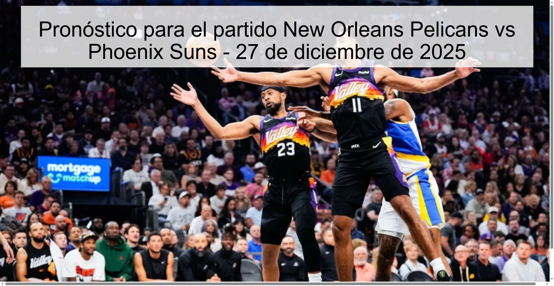 Pronóstico para el partido New Orleans Pelicans vs Phoenix Suns – 27 de diciembre de 2025