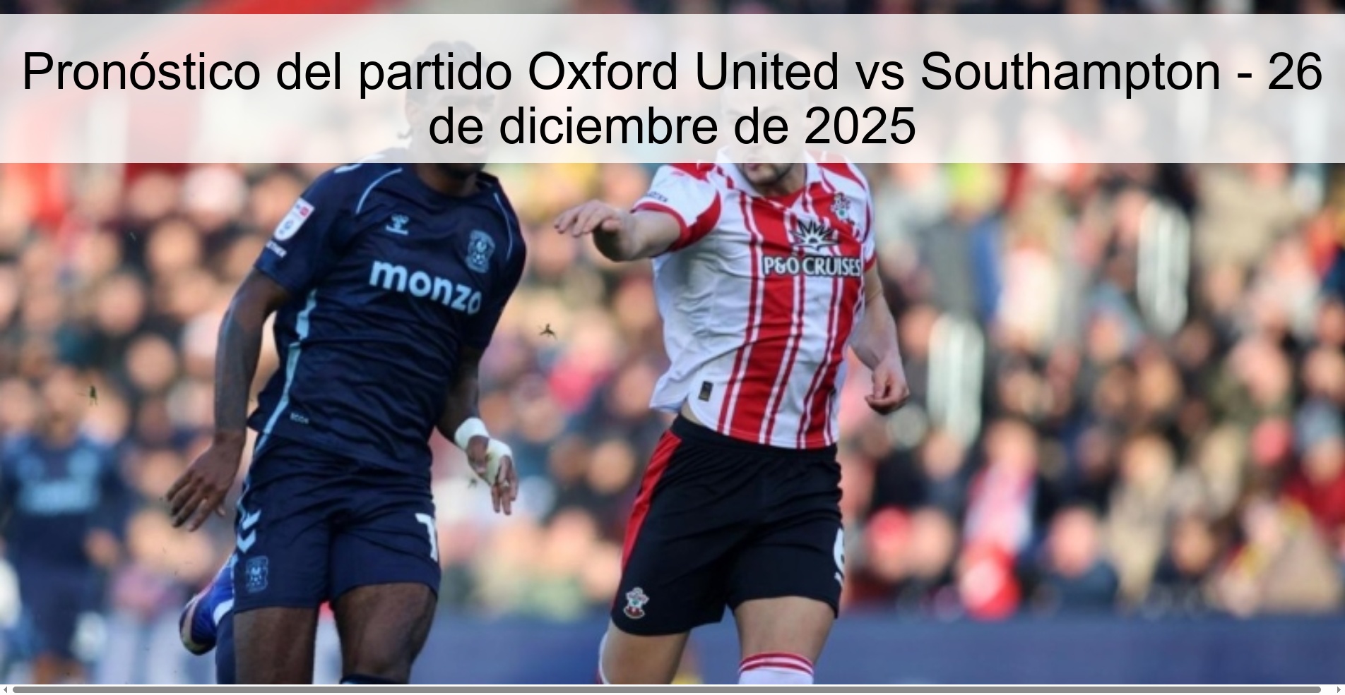 Pronóstico del partido Oxford United vs Southampton – 26 de diciembre de 2025