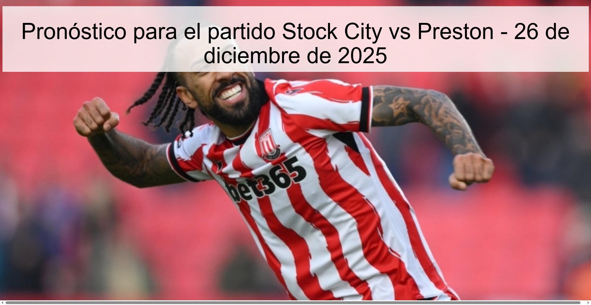 Pronóstico para el partido Stock City vs Preston – 26 de diciembre de 2025