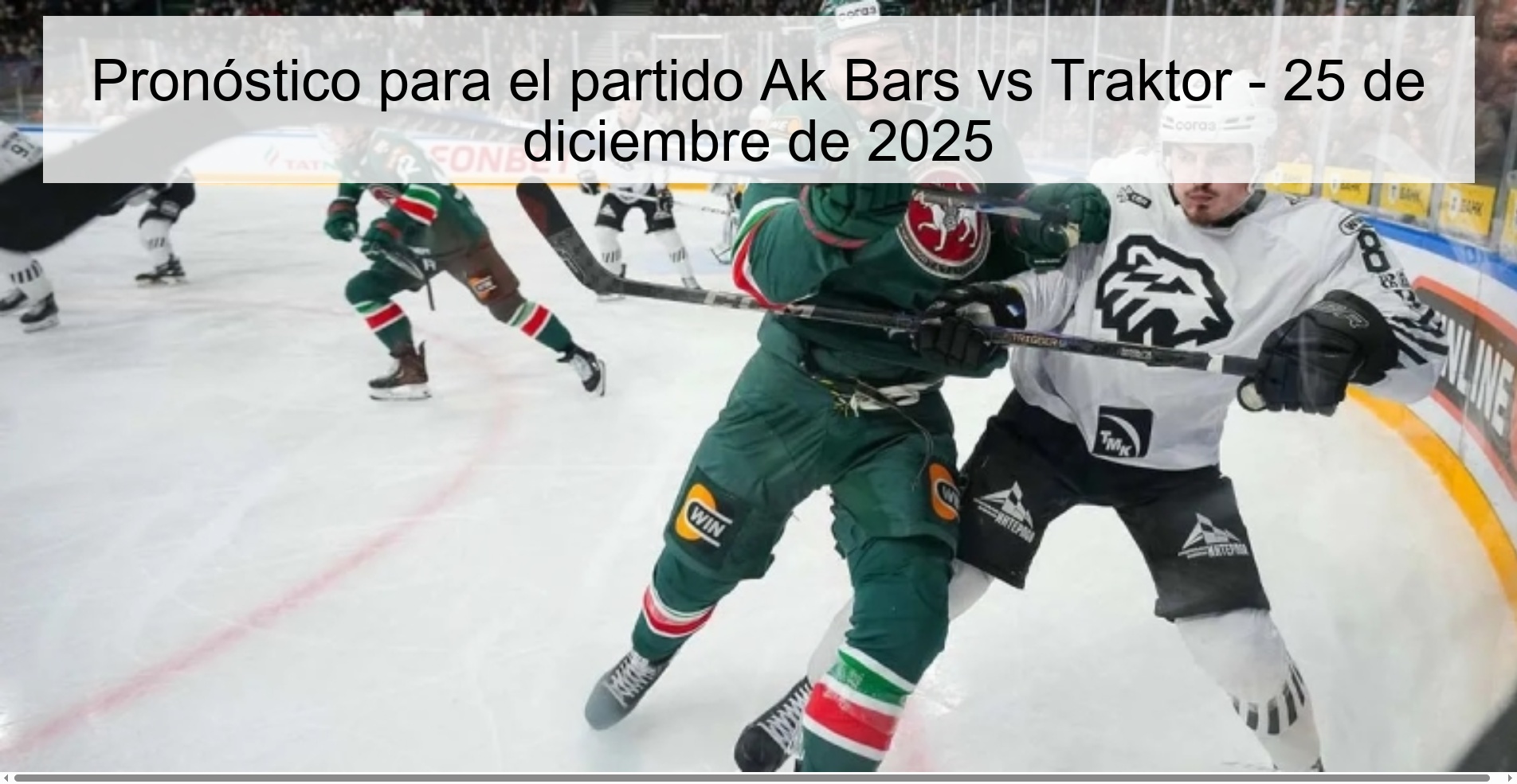 Pronóstico para el partido Ak Bars vs Traktor – 25 de diciembre de 2025