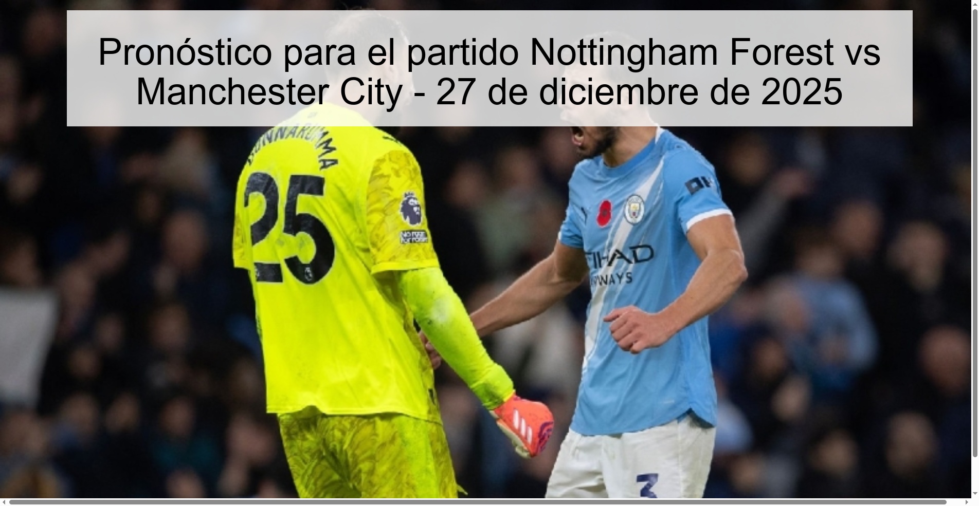Pronóstico para el partido Nottingham Forest vs Manchester City – 27 de diciembre de 2025
