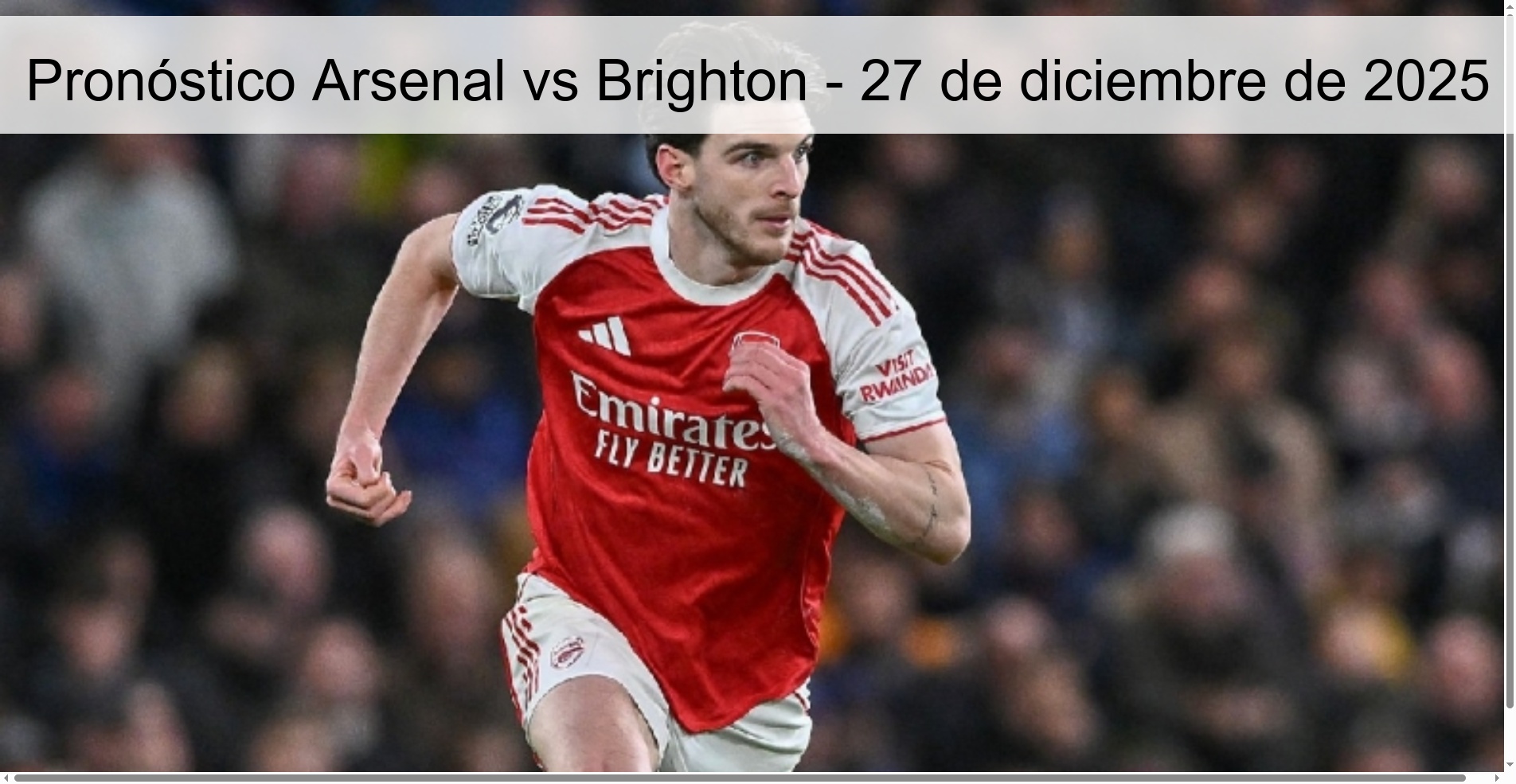 Pronóstico Arsenal vs Brighton – 27 de diciembre de 2025