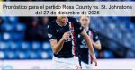 Pronóstico para el partido Ross County v