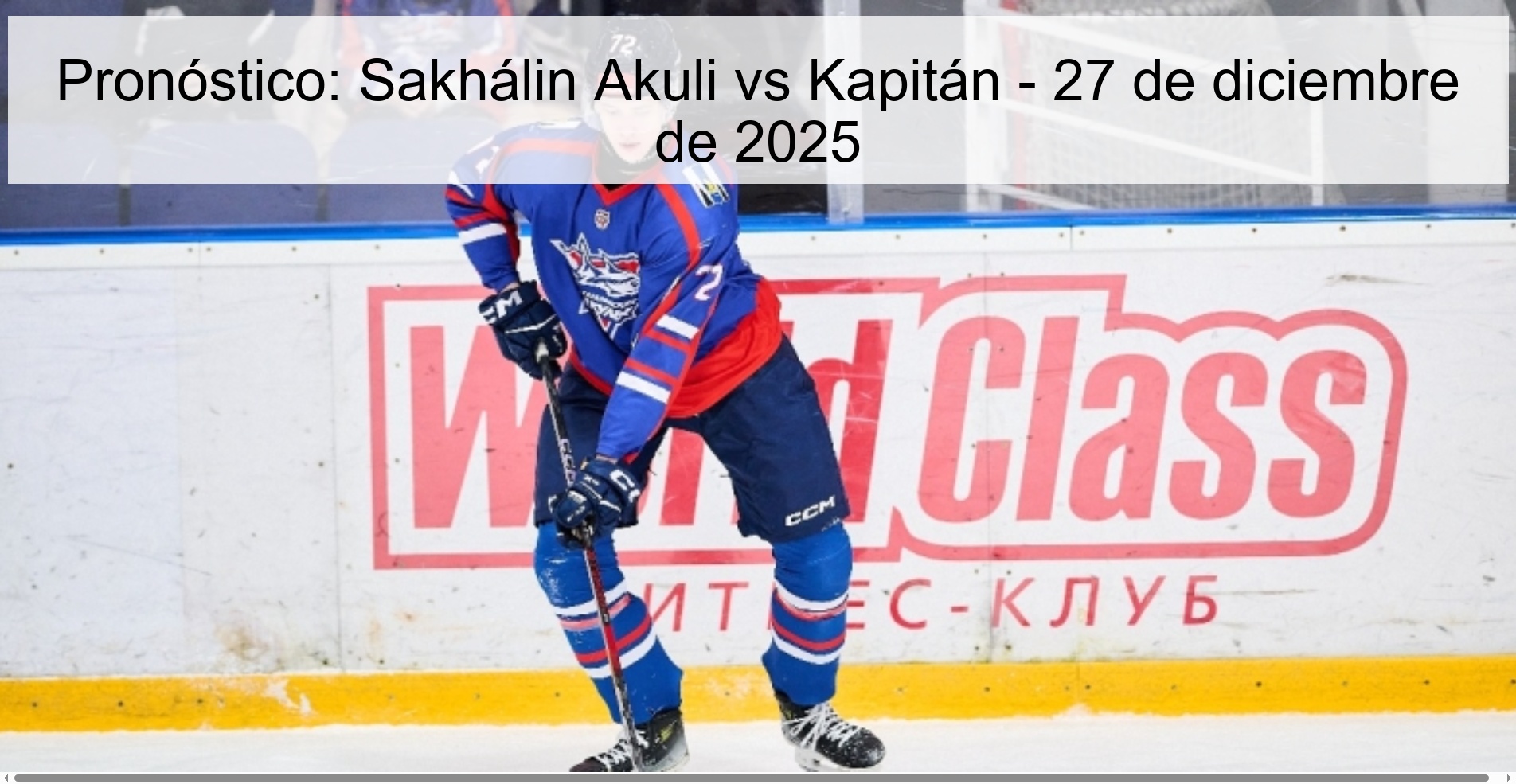 Pronóstico: Sakhálin Akuli vs Kapitán – 27 de diciembre de 2025