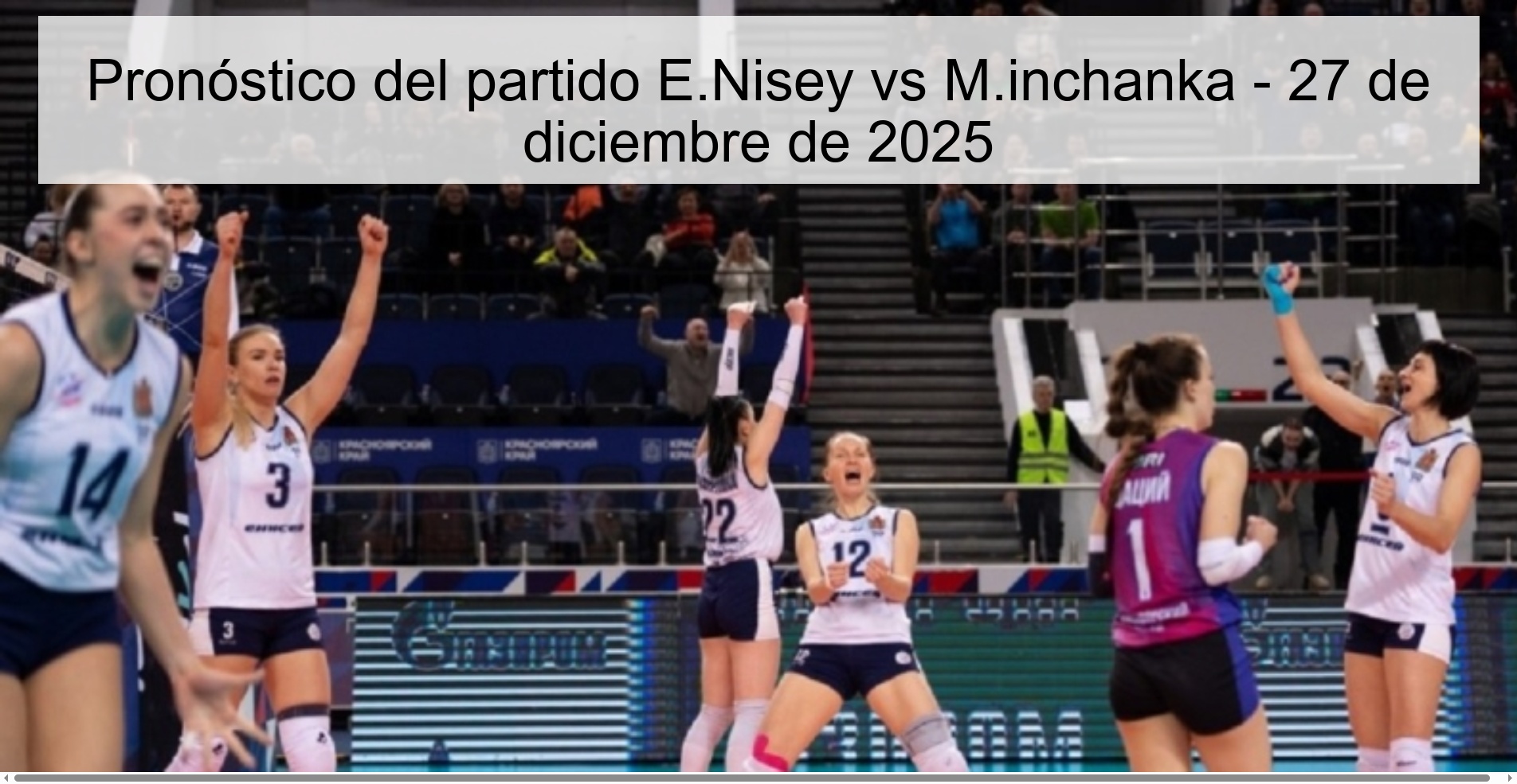 Pronóstico del partido E.Nisey vs M.inchanka – 27 de diciembre de 2025