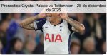 Pronóstico Crystal Palace vs Tottenham &