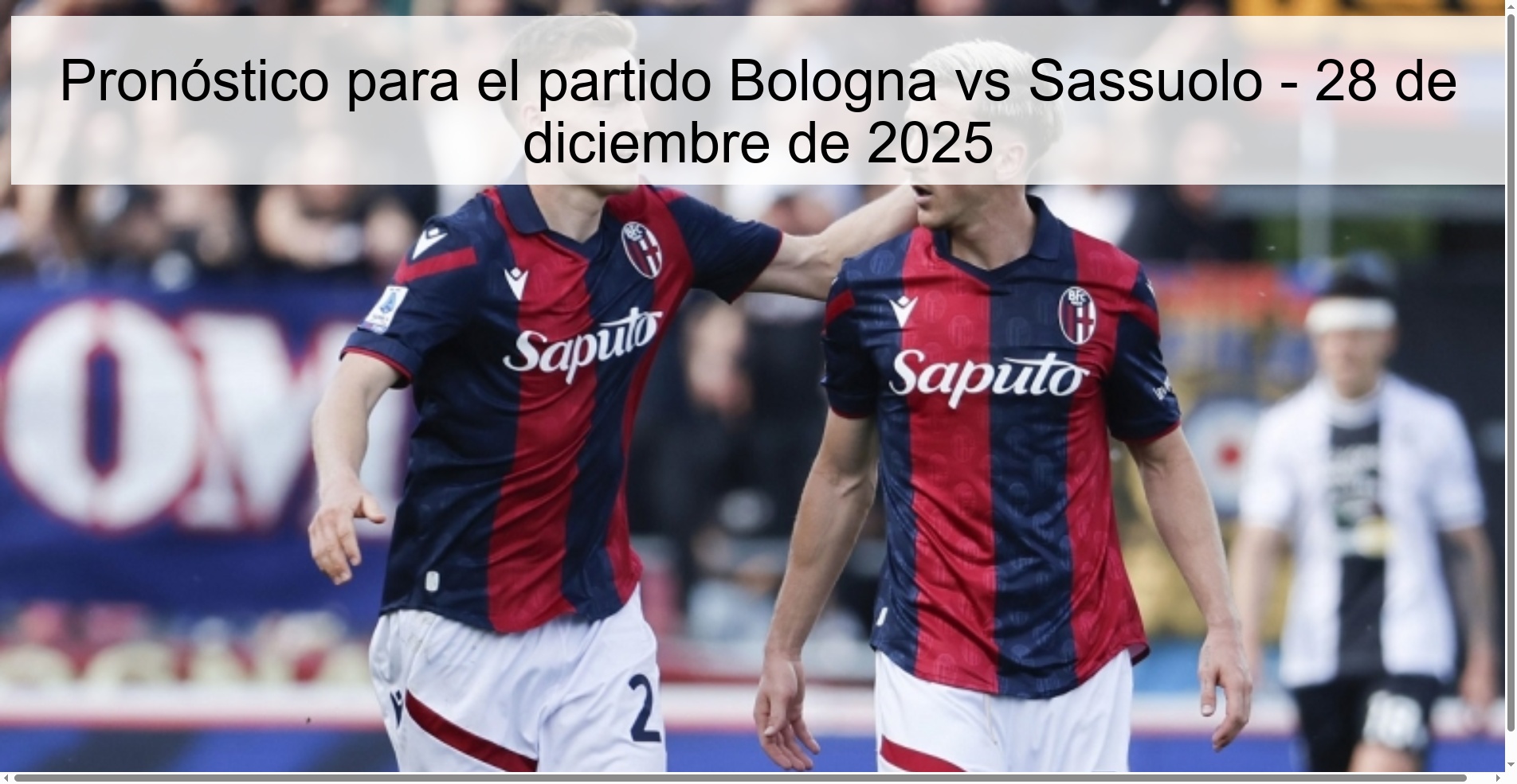 Pronóstico para el partido Bologna vs Sassuolo – 28 de diciembre de 2025