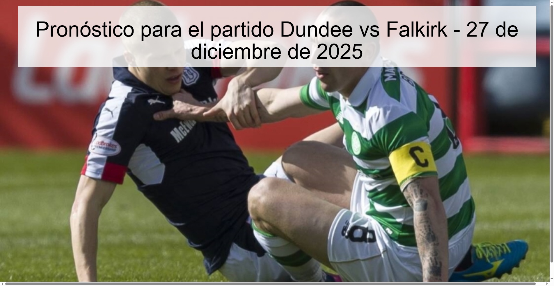 Pronóstico para el partido Dundee vs Falkirk – 27 de diciembre de 2025