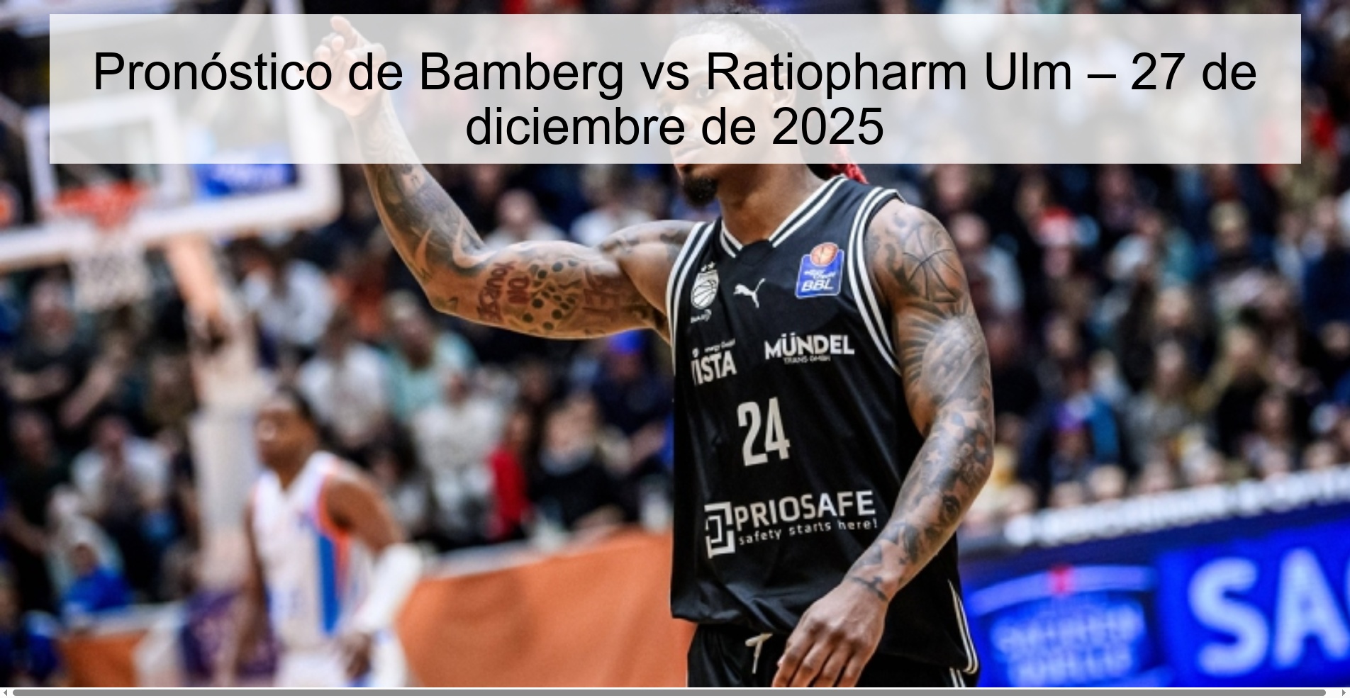 Pronóstico de Bamberg vs Ratiopharm Ulm – 27 de diciembre de 2025