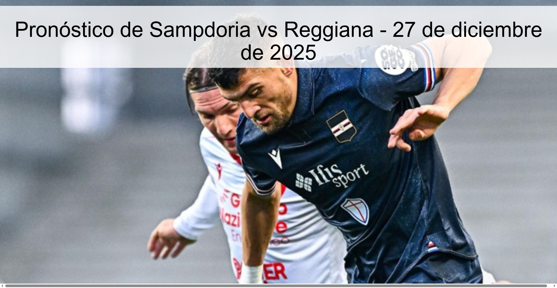 Pronóstico de Sampdoria vs Reggiana – 27 de diciembre de 2025