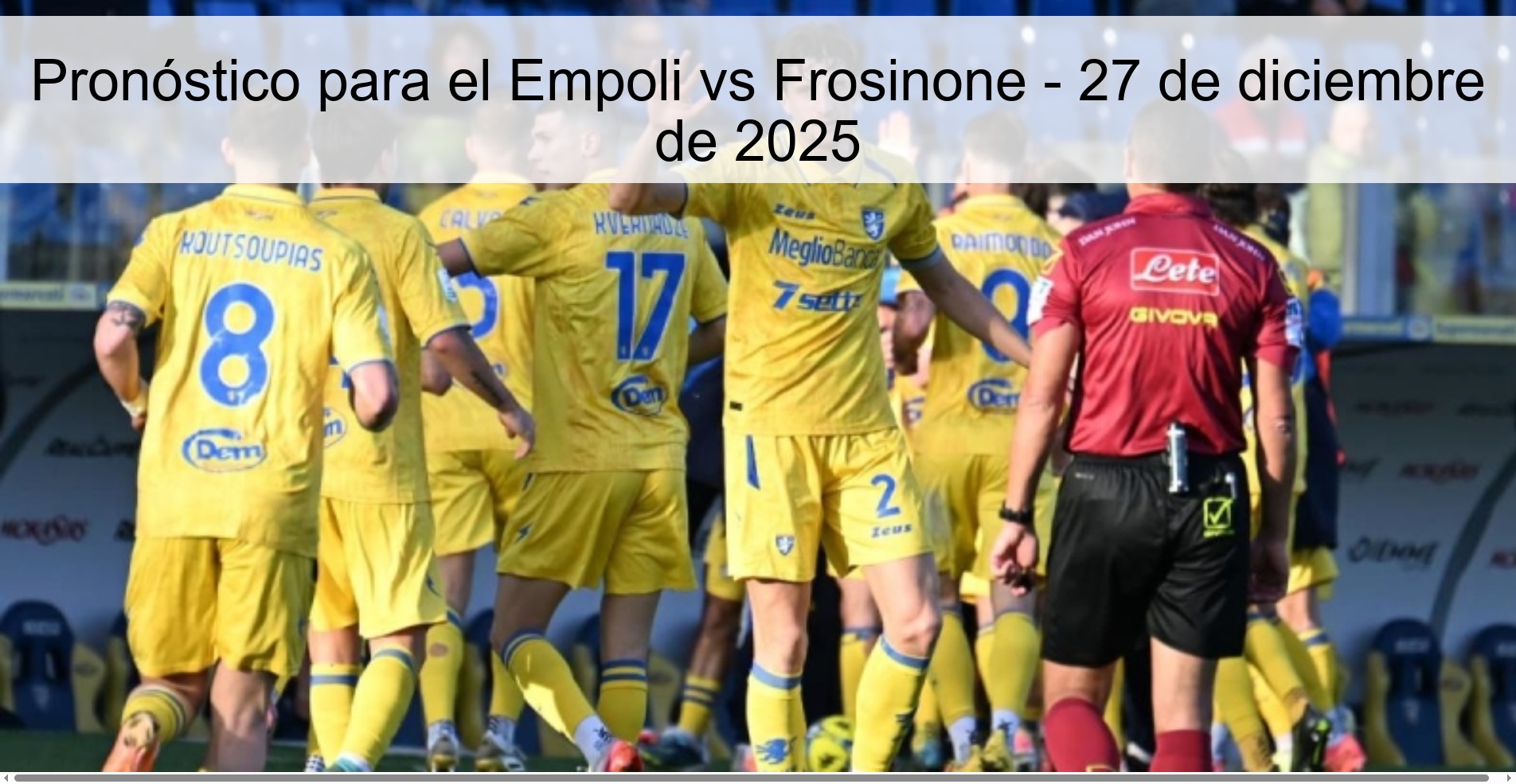 Pronóstico para el Empoli vs Frosinone – 27 de diciembre de 2025