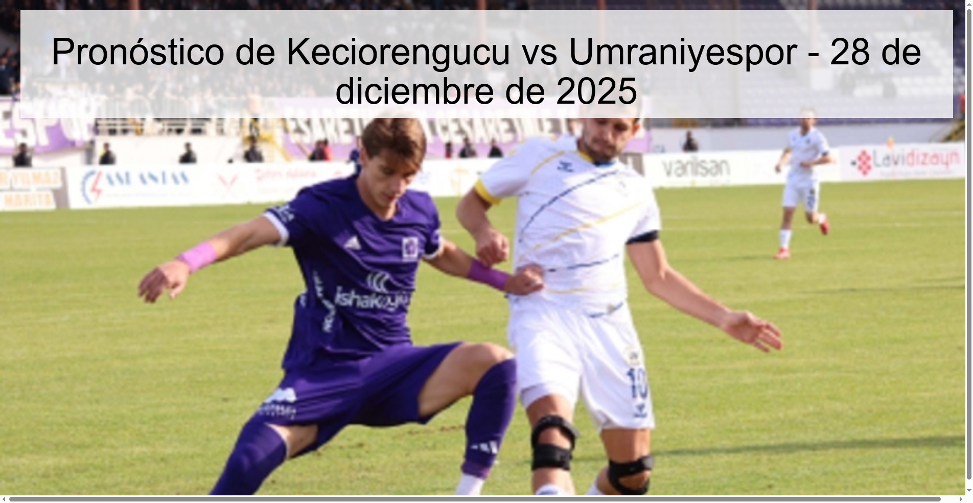 Pronóstico de Keciorengucu vs Umraniyespor – 28 de diciembre de 2025