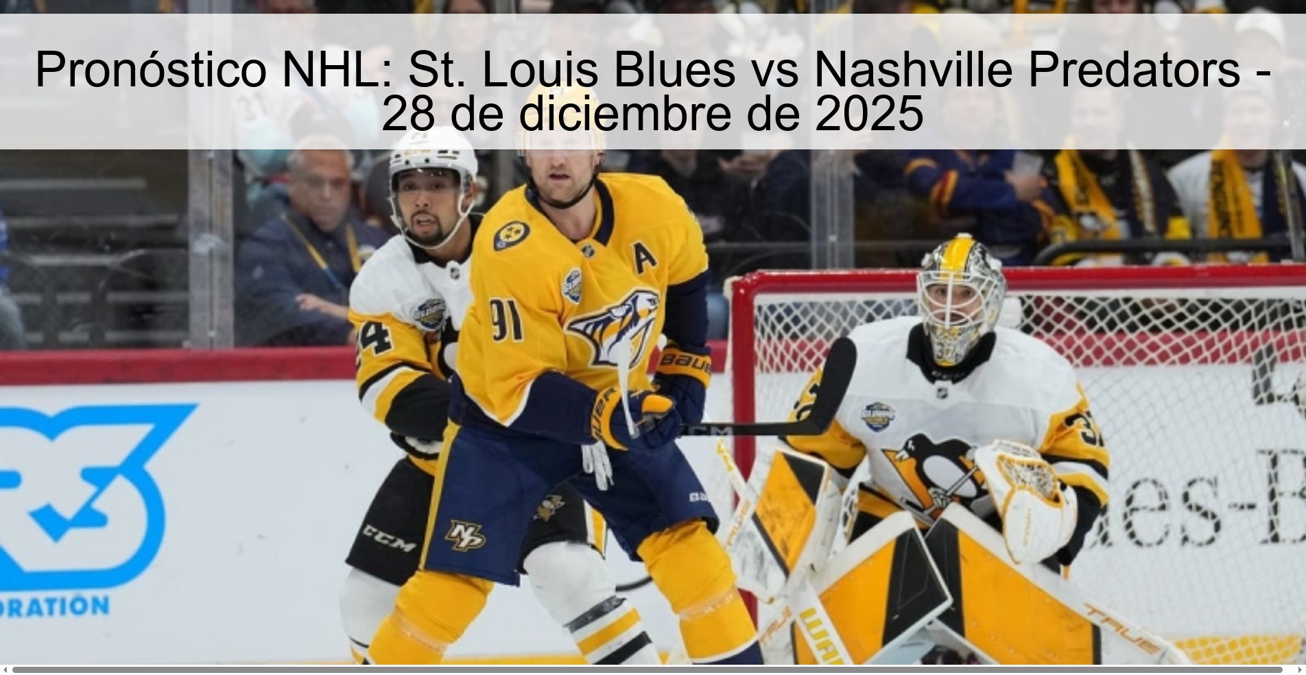 Pronóstico NHL: St. Louis Blues vs Nashville Predators – 28 de diciembre de 2025