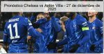Pronóstico Chelsea vs Aston Villa –