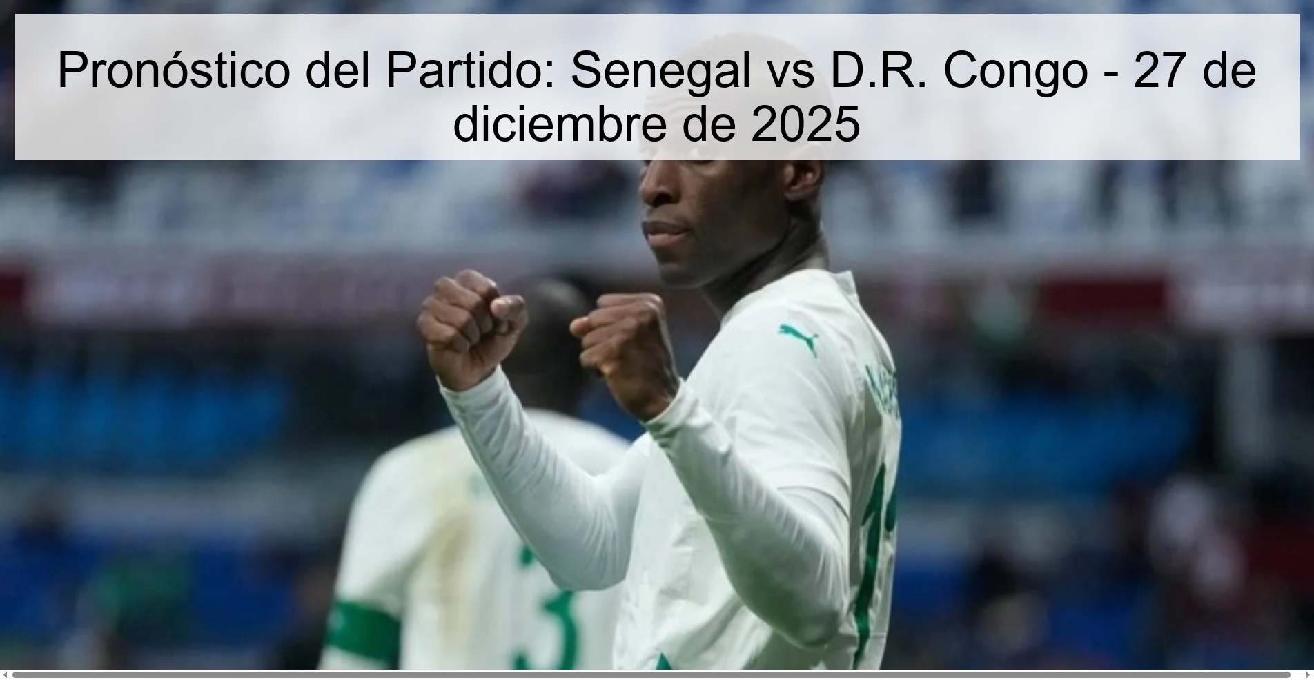 Pronóstico del Partido: Senegal vs D.R. Congo – 27 de diciembre de 2025