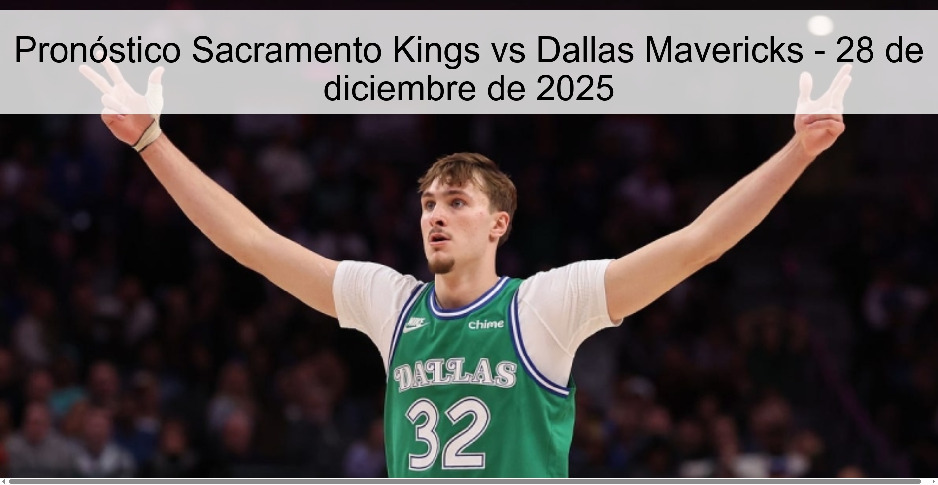 Pronóstico Sacramento Kings vs Dallas Mavericks – 28 de diciembre de 2025
