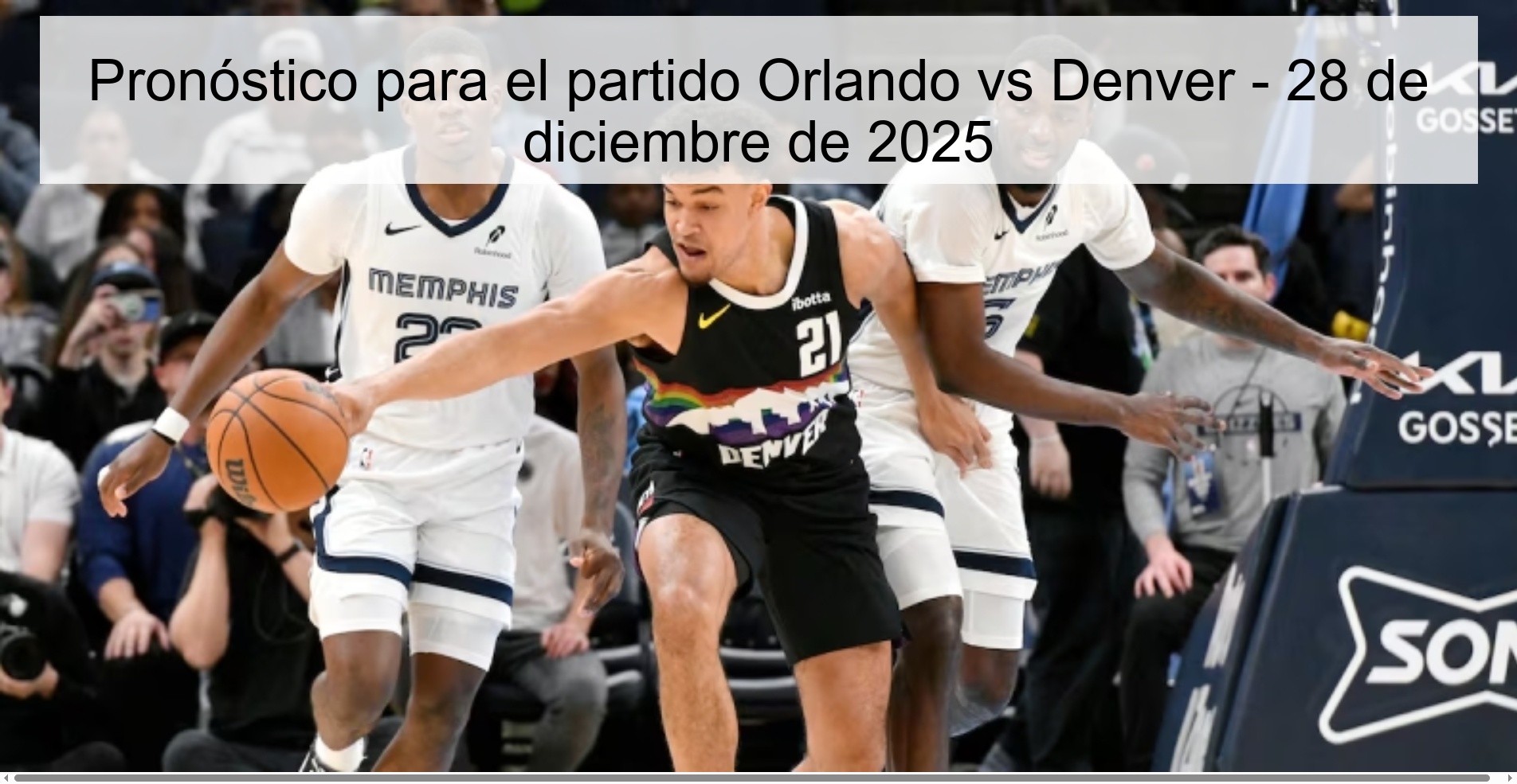 Pronóstico para el partido Orlando vs Denver – 28 de diciembre de 2025
