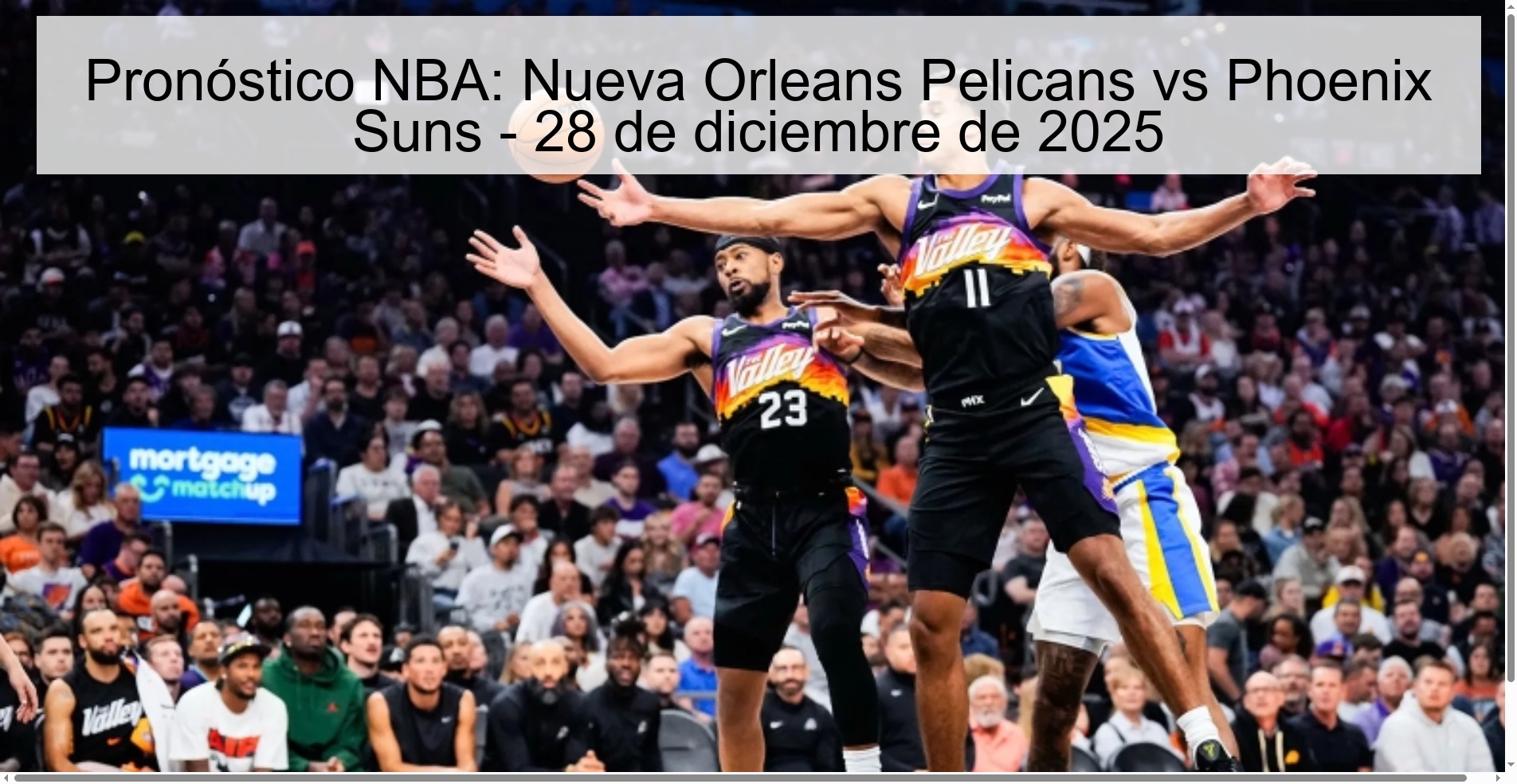 Pronóstico NBA: Nueva Orleans Pelicans vs Phoenix Suns – 28 de diciembre de 2025