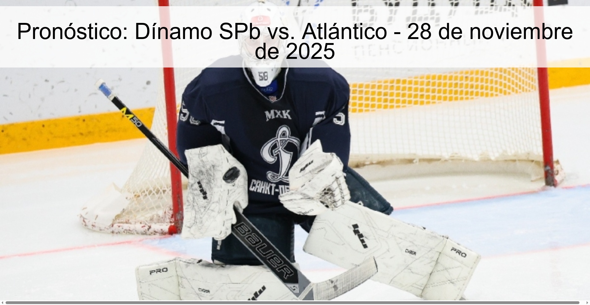 Pronóstico: Dínamo SPb vs. Atlántico – 28 de noviembre de 2025