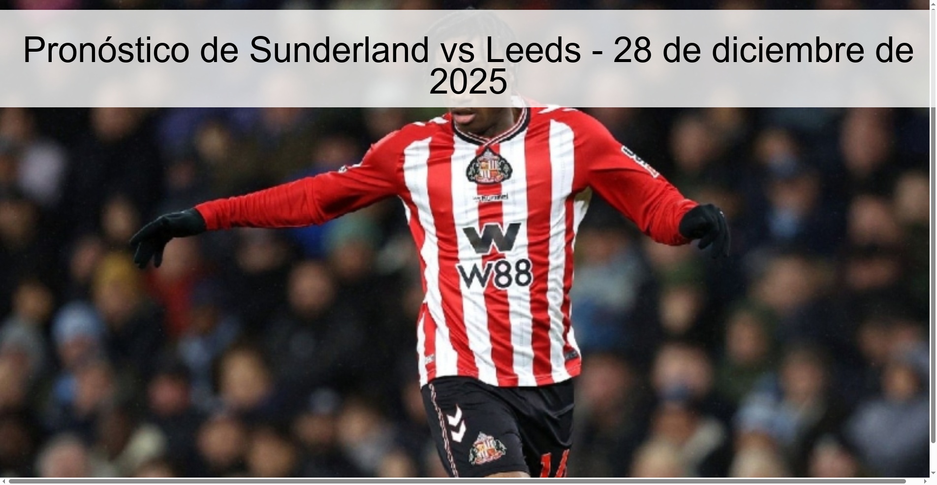 Pronóstico de Sunderland vs Leeds – 28 de diciembre de 2025