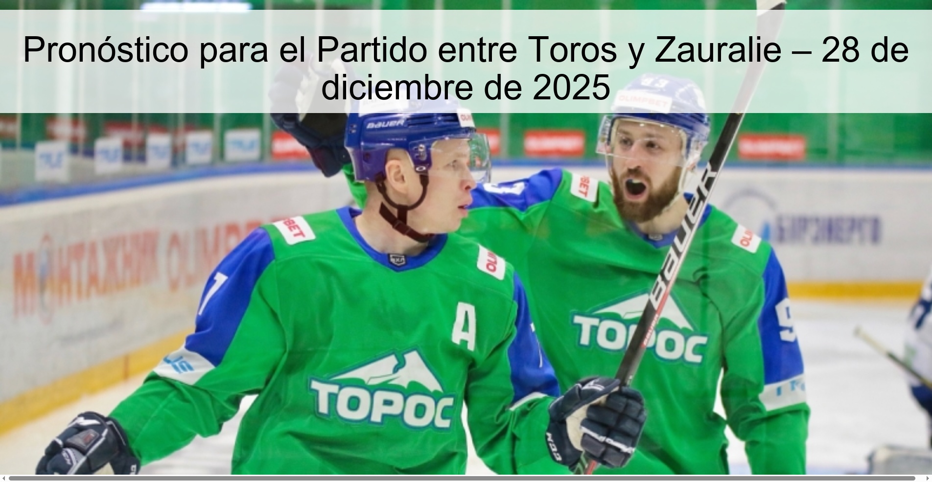 Pronóstico para el Partido entre Toros y Zauralie – 28 de diciembre de 2025