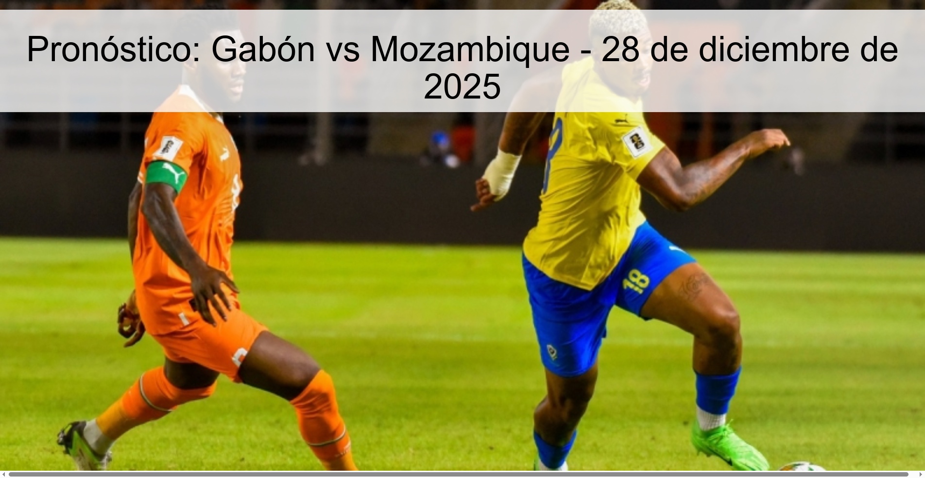 Pronóstico: Gabón vs Mozambique – 28 de diciembre de 2025