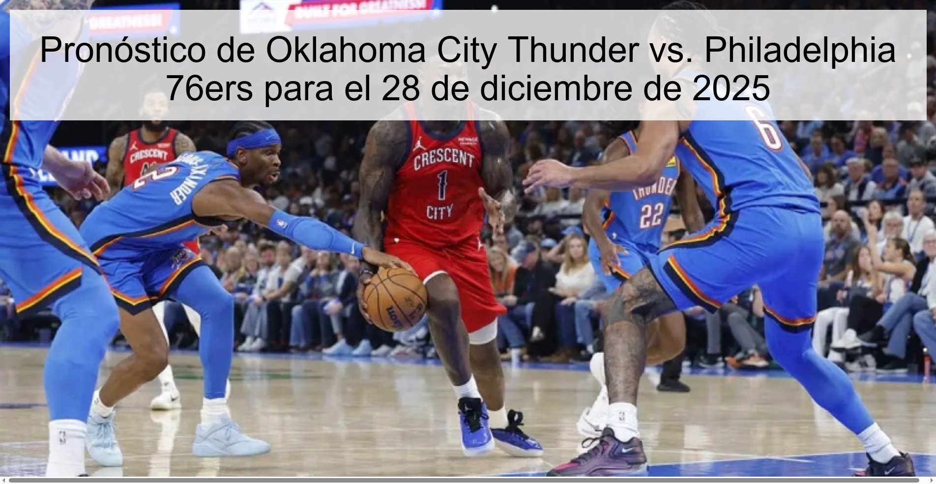 Pronóstico de Oklahoma City Thunder vs. Philadelphia 76ers para el 28 de diciembre de 2025