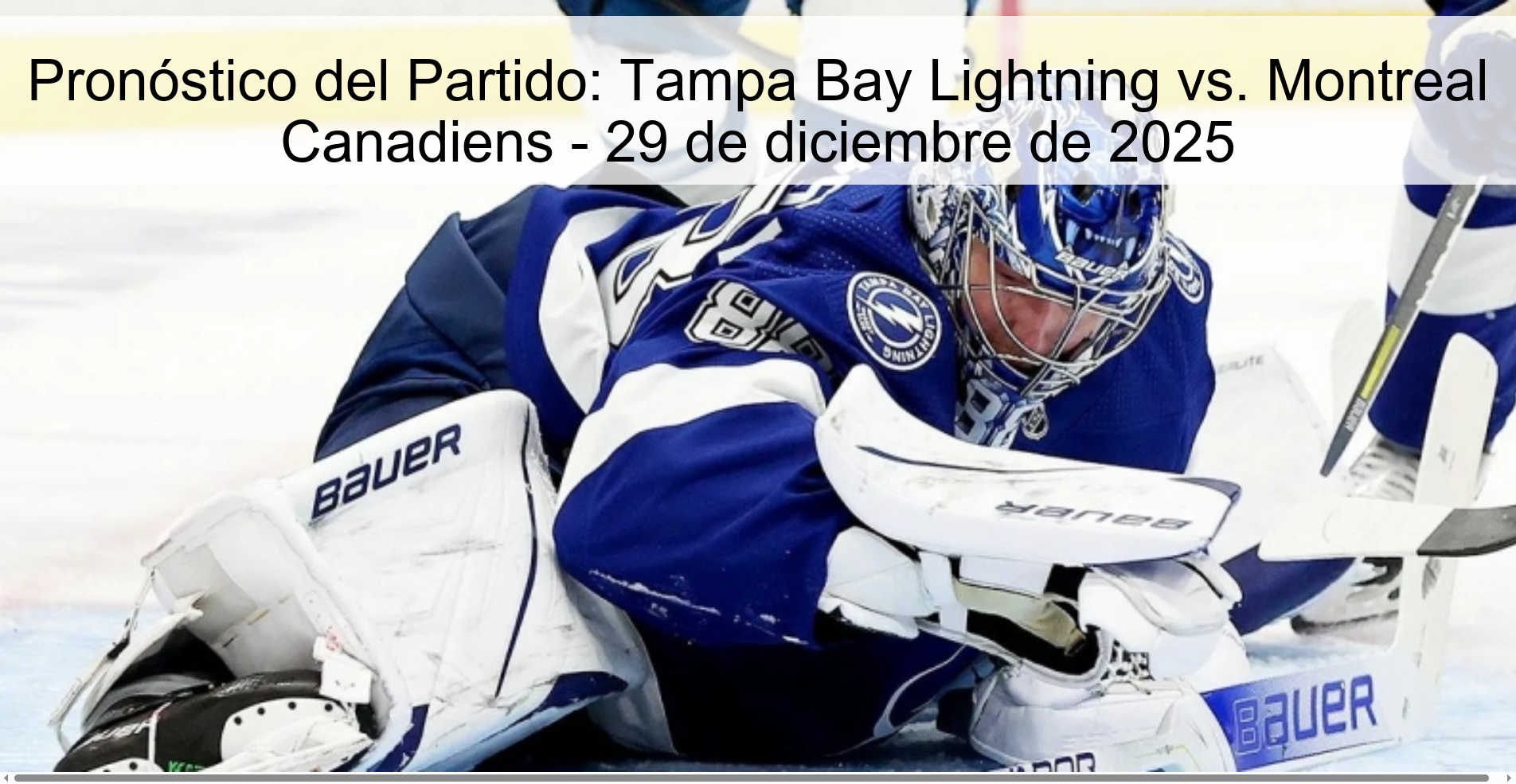 Pronóstico del Partido: Tampa Bay Lightning vs. Montreal Canadiens – 29 de diciembre de 2025