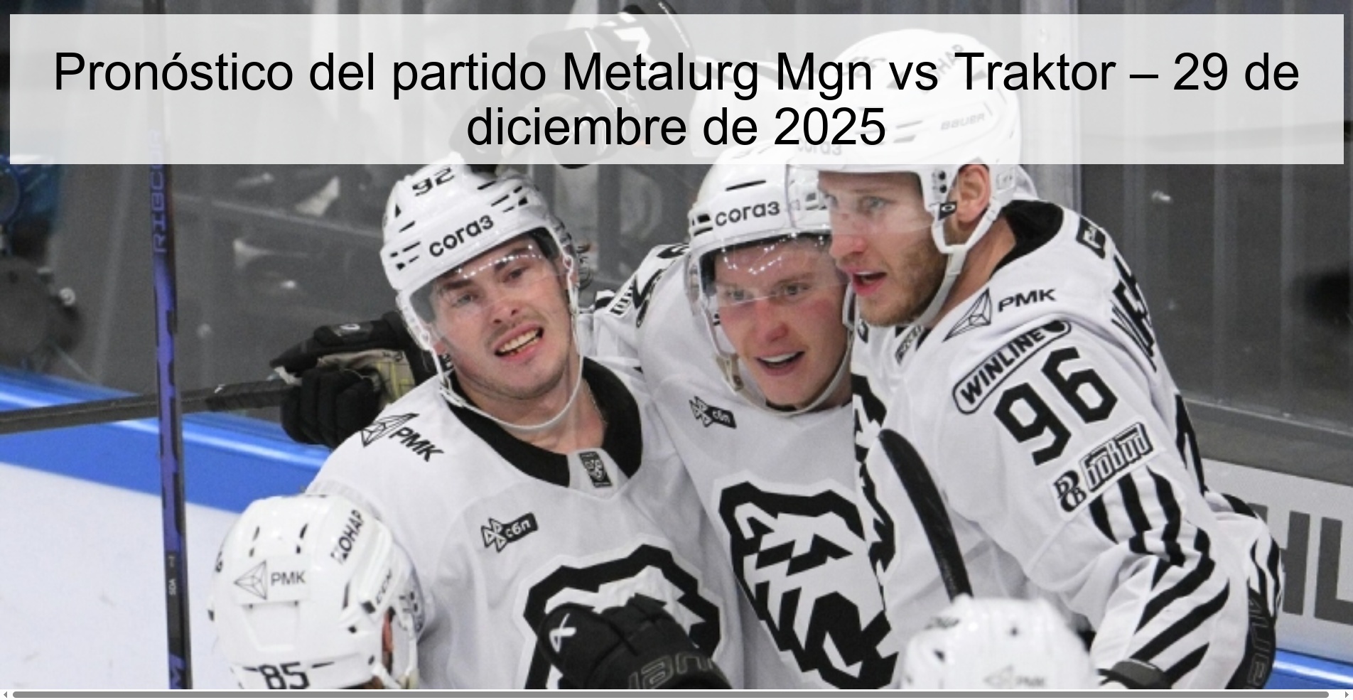 Pronóstico del partido Metalurg Mgn vs Traktor – 29 de diciembre de 2025