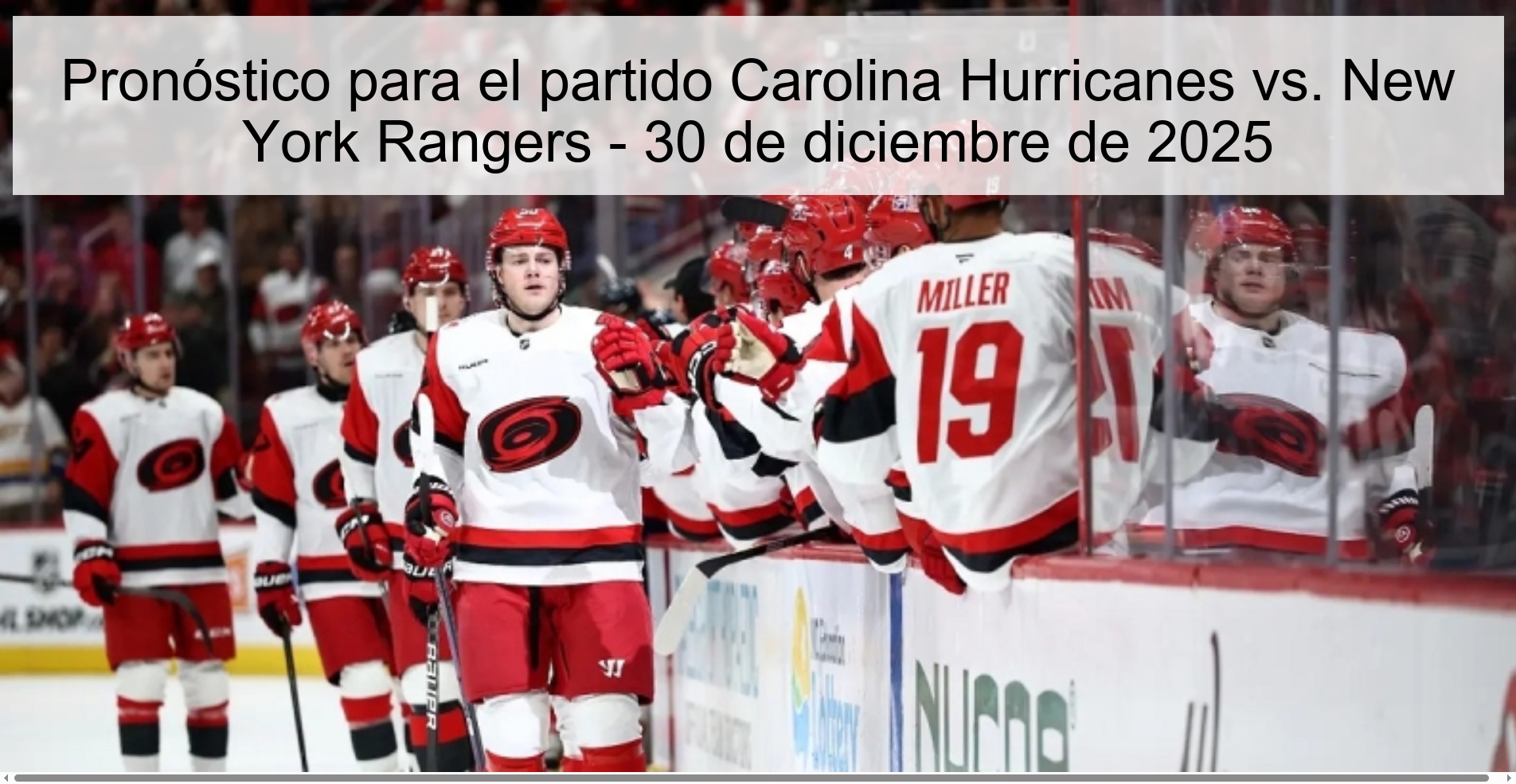 Pronóstico para el partido Carolina Hurricanes vs. New York Rangers – 30 de diciembre de 2025