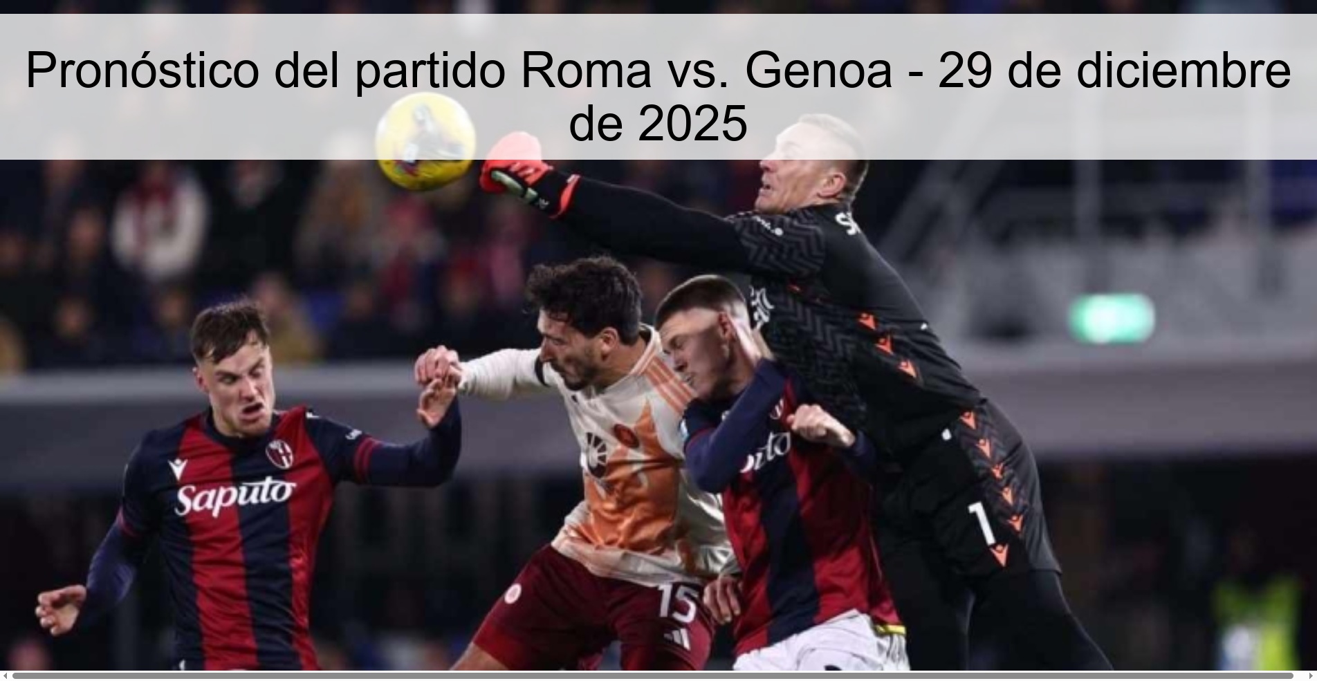 Pronóstico del partido Roma vs. Genoa – 29 de diciembre de 2025