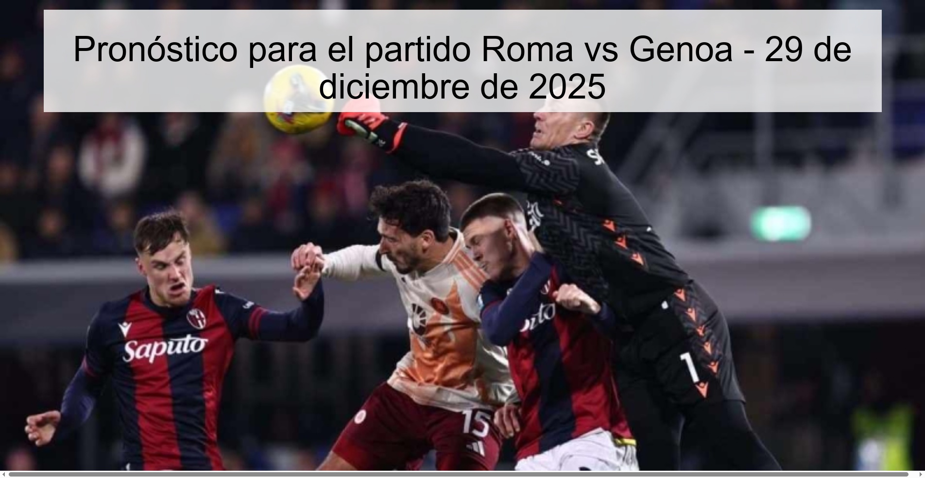 Pronóstico para el partido Roma vs Genoa – 29 de diciembre de 2025