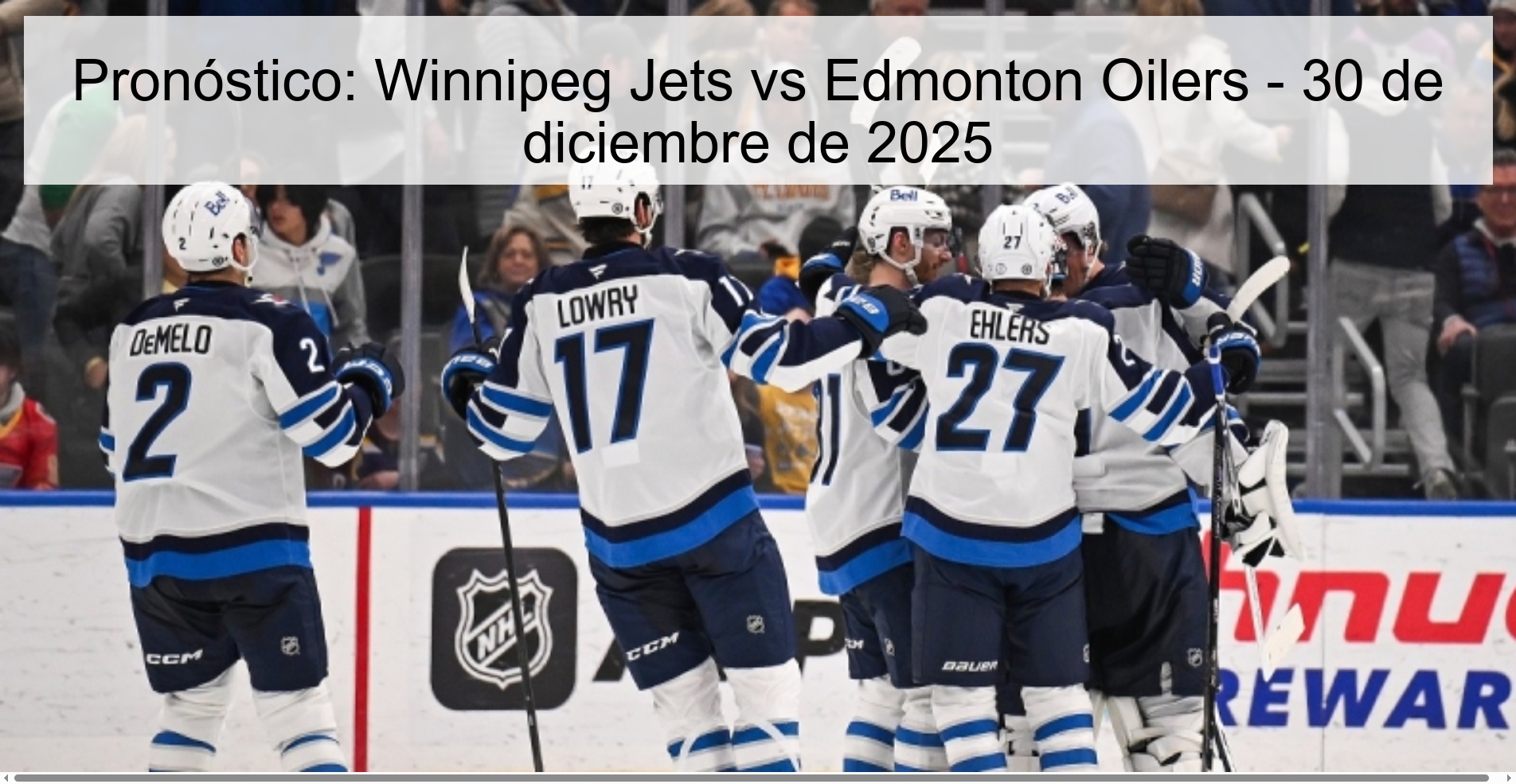 Pronóstico: Winnipeg Jets vs Edmonton Oilers – 30 de diciembre de 2025