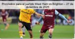 Pronóstico para el partido West Ham vs B