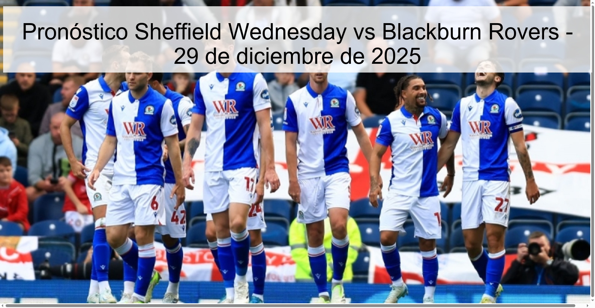 Pronóstico Sheffield Wednesday vs Blackburn Rovers – 29 de diciembre de 2025